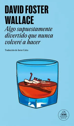 Portada de Algo supuestamente divertido que nunca volveré a hacer