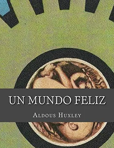 Portada de Un mundo feliz