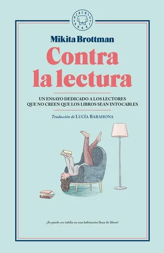 Portada de Contra la lectura