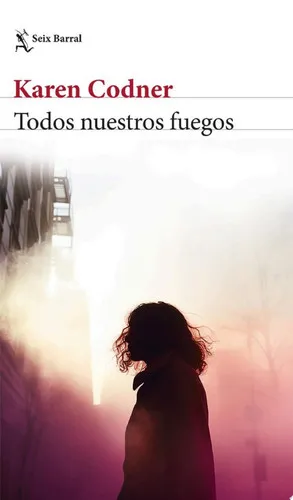 Portada de Todos nuestros fuegos