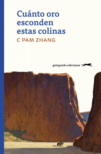 Portada de Cuánto oro esconden estas colinas