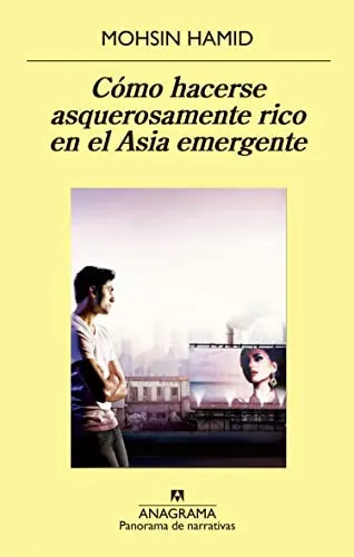 Portada de Cómo hacerse asquerosamente rico en el Asia emergente