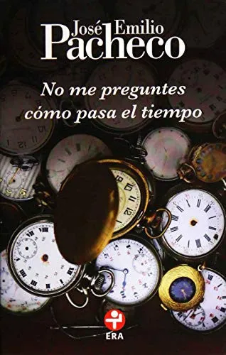 Portada de No me preguntes cómo pasa el tiempo