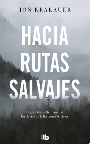 Portada de Hacia rutas salvajes