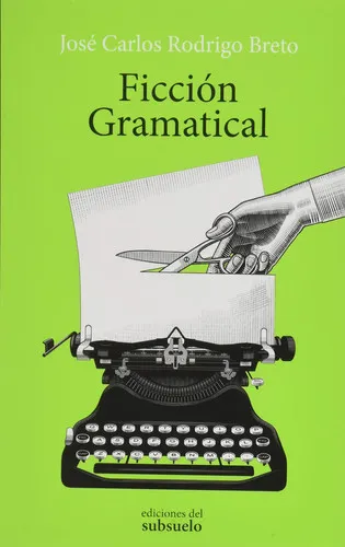 Portada de Ficción gramatical