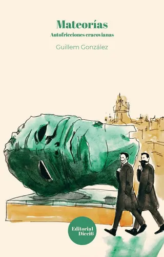 Portada de Mateorías: Autofricciones cracovianas