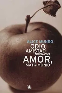 Portada de Odio, amistad, noviazgo, amor, matrimonio